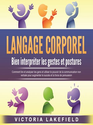 cover image of LANGAGE CORPOREL--Bien interpréter les gestes et postures